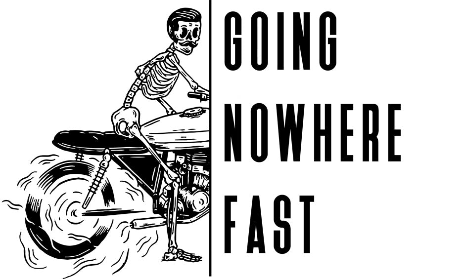 GOING FAST NOWHERE BLACK